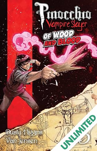 Pinocchio, Vampire Slayer Vol. 3: Of Wood and Blood